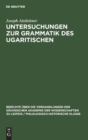 Untersuchungen Zur Grammatik Des Ugaritischen - Book