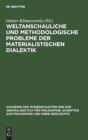 Weltanschauliche Und Methodologische Probleme Der Materialistischen Dialektik - Book