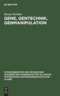 Gene, Gentechnik, Genmanipulation - Book