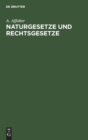 Naturgesetze Und Rechtsgesetze - Book