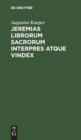 Jeremias Librorum Sacrorum Interpres Atque Vindex - Book