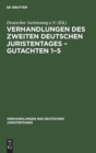 Verhandlungen Des Zweiten Deutschen Juristentages - Gutachten 1-5 - Book