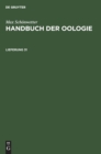 Max Sch?nwetter: Handbuch Der Oologie. Lieferung 31 - Book