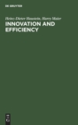 Innovation and Efficiency : Strategies for a Turbulent World - Book