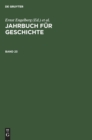 Jahrbuch Fur Geschichte. Band 23 - Book