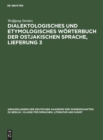 Dialektologisches Und Etymologisches W?rterbuch Der Ostjakischen Sprache, Lieferung 3 - Book