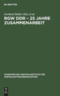 Rgw Ddr - 25 Jahre Zusammenarbeit - Book