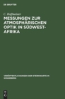 Messungen Zur Atmosph?rischen Optik in S?dwest-Afrika - Book