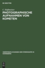 Photographische Aufnahmen Von Kometen - Book