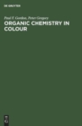 Organic Chemistry in Colour - Book