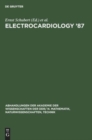 Electrocardiology '87 : Proceedings of the 14th International Congress on Electrocardiology, Berlin, August 17-20th, 1987 - Book