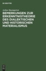 Bemerkungen Zur Erkenntnistheorie Des Dialektischen Und Historischen Materialismus - Book