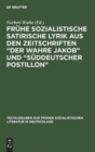 Fr?he sozialistische satirische Lyrik aus den Zeitschriften "Der wahre Jakob" und "S?ddeutscher Postillon" - Book