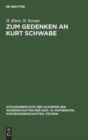 Zum Gedenken an Kurt Schwabe - Book