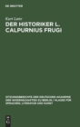 Der Historiker L. Calpurnius Frugi - Book