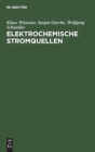Elektrochemische Stromquellen - Book