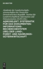 Agroselekt. Systematik fur das Dokumenten-Informationsrecherchesystem (IRS) der Land-, Forst- und Nahrungsguterwirtschaft - Book