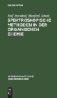 Spektroskopische Methoden in Der Organischen Chemie - Book