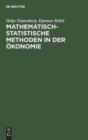 Mathematisch-Statistische Methoden in Der ?konomie - Book