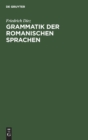 Grammatik Der Romanischen Sprachen - Book