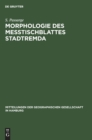 Morphologie Des Me?tischblattes Stadtremda - Book