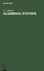 Algebraic Systems - Book