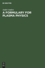 A Formulary for Plasma Physics - Book