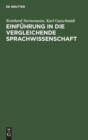 Einf?hrung in Die Vergleichende Sprachwissenschaft - Book