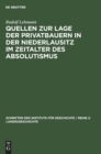 Quellen Zur Lage Der Privatbauern in Der Niederlausitz Im Zeitalter Des Absolutismus - Book