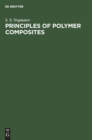 Principles of Polymer Composites - Book