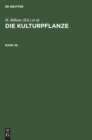 Die Kulturpflanze. Band 26 - Book