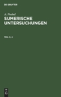 A. Poebel: Sumerische Untersuchungen. Teil 3, 4 - Book