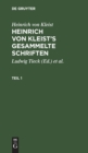 Heinrich Von Kleist: Heinrich Von Kleist's Gesammelte Schriften. Teil 1 - Book