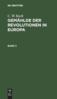C. W. Koch: Gem?hlde Der Revolutionen in Europa. Band 3 - Book