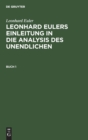 Leonhard Euler: Leonhard Eulers Einleitung in Die Analysis Des Unendlichen. Buch 1 - Book