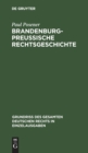 Brandenburg-Preu?ische Rechtsgeschichte - Book