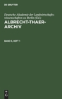 Albrecht-Thaer-Archiv. Band 5, Heft 1 - Book