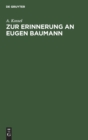 Zur Erinnerung an Eugen Baumann - Book