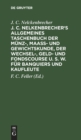 J. C. Nelkenbrecher's Allgemeines Taschenbuch Der M?nz-, Maa?- Und Gewichtskunde, Der Wechsel-, Geld- Und Fondscourse U. S. W. F?r Banquiers Und Kaufleute - Book