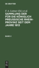Sammlung Der F?r Die K?niglich Preussische Rhein-Provinz Seit Dem Jahre 1813. Band 2 - Book