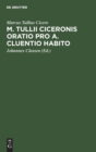 M. Tullii Ciceronis Oratio Pro A. Cluentio Habito - Book