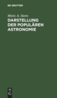Darstellung Der Popul?ren Astronomie - Book