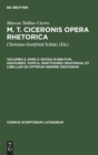 Notae in Brutum, Oratorem, Topica, Partitiones Oratorias, Et Libellum de Optimum Genere Oratorum - Book