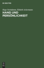 Hand Und Pers?nlichkeit : Eine Einf?hrung in Die Psychologie Auf Grund Der Hand - Book