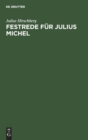 Festrede F?r Julius Michel - Book