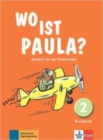 Wo ist Paula? : Kursbuch 2 - Book