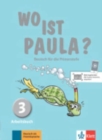 Wo ist Paula? : Arbeitsbuch 3 mit CD-Rom - Book