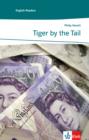 Tiger by the Tail : Englische Lekture fur das 3. Lernjahr (Niveau A2) - eBook