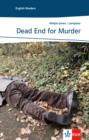Dead End for Murder : Englische Lekture fur das 3. Lernjahr (Niveau A2) - eBook