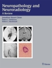 Neuroradiology and Neuropathology : A Review - Book